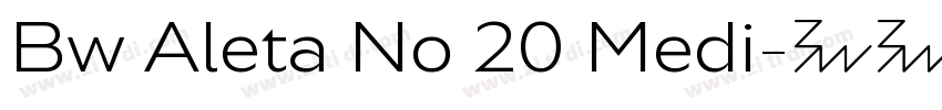 Bw Aleta No 20 Medi字体转换